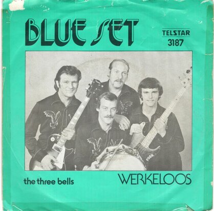 Blue Set - Werkeloos + The three bells (Vinylsingle)
