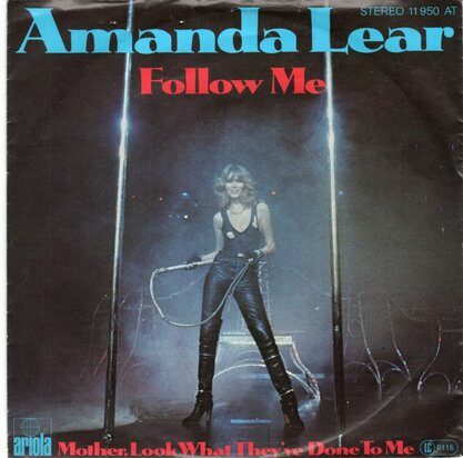 Amanda Lear - Follow me + Mother, look what they've done (Vinylsingle)