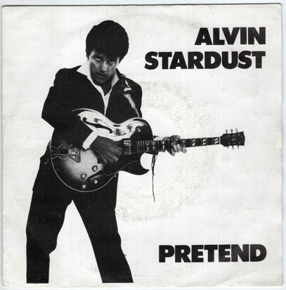 Alvin Stardust - Pretend + Goose bumps (Vinylsingle)