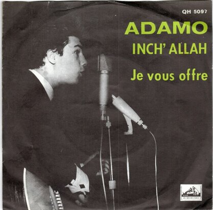 Adamo - Inch allah + Je vous offre (Vinylsingle)