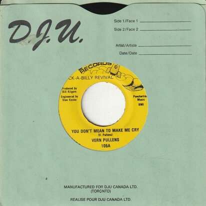Vern Pullens - You Don't Mean To Make Me Cry + Jitterbuggin' Baby (Vinylsingle)