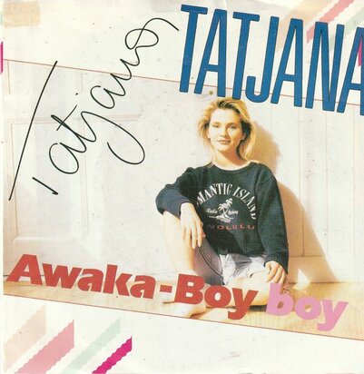 Tatjana - Awaka boy + (instr.) (Vinylsingle)