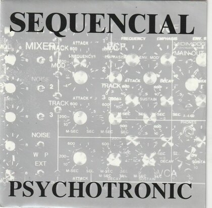 Sequencial - Psychotronic + (Bells of freedom) (Vinylsingle)