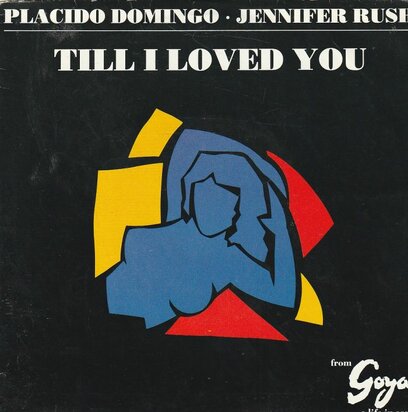 Placido Domingo & Jennifer Rush - Till I loved you + Overture (Vinylsingle)