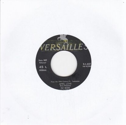 Pat Boone - April love + When the swallows come back (Vinylsingle)