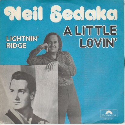 Neil Sedaka - A litle lovin' + Lightning ridge (Vinylsingle)