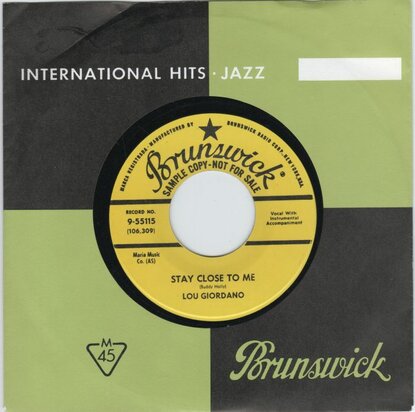 Lou Giordano - Stay Close To Me + Don't Cha Know (Vinylsingle)