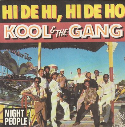 Kool & the Gang - Hi de hi, hi de ho + Night people (Vinylsingle)
