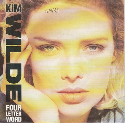 Kim Wilde - Four letter word + She hasn't got the time for (Vinylsingle)