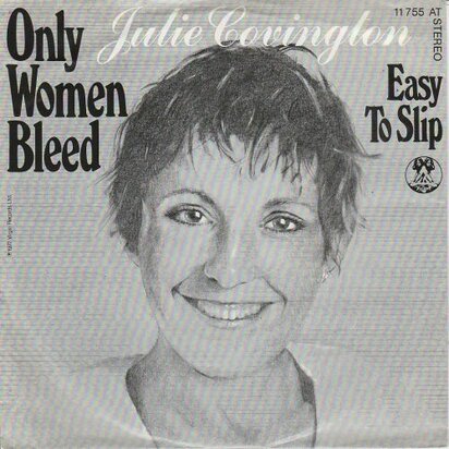 Julie Covington - Only women bleed + Easy to slip (Vinylsingle)