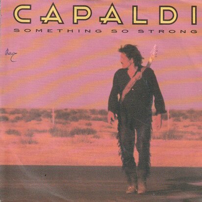 Jim Capaldi - Something so strong + Child in the storm (Vinylsingle)