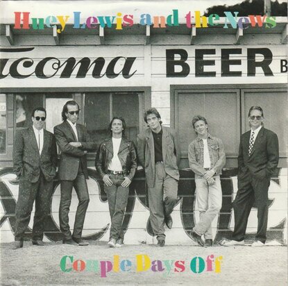 Huey Lewis & The News - Couple days off + Time ain't money (Vinylsingle)