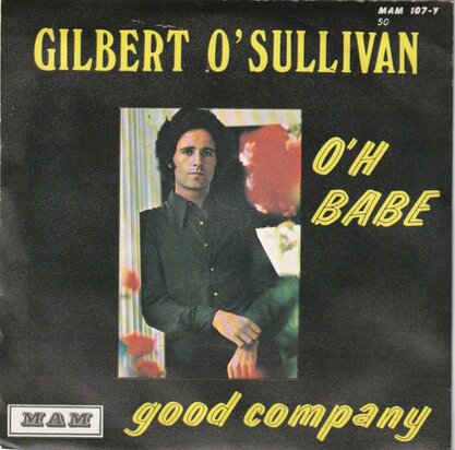 Gilbert O'Sullivan - Ooh babe + Good company (Vinylsingle)
