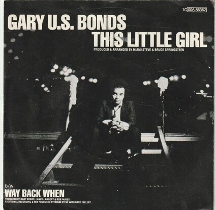 Gary U.S. Bonds - This little girl + Way back when (Vinylsingle)
