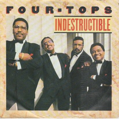 Four Tops - Indestructible + Are you with me (Vinylsingle)