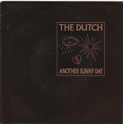 Dutch - Another sunny day + Once again (Vinylsingle)