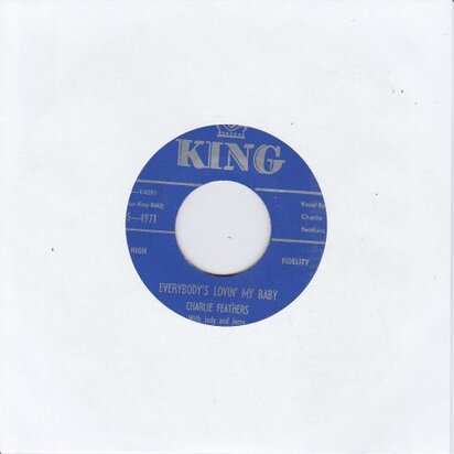 Charlie Feathers - Everybody's Lovin My Baby + Can't Hardly Stand It (Vinylsingle)