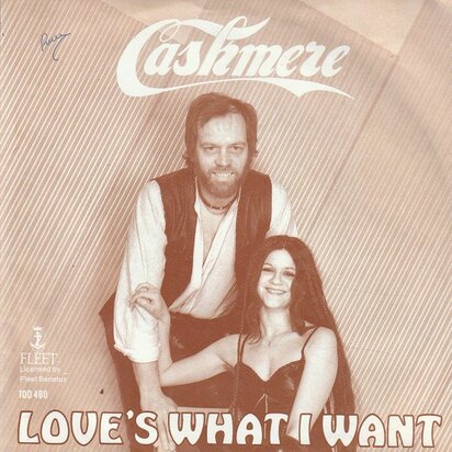Cashmere - Love's what I want + I need love (Vinylsingle)