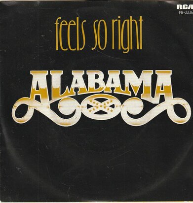 Alabama - Feel so right + See the embers (Vinylsingle)