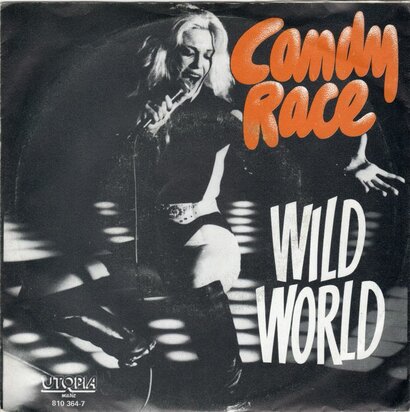 Candy Race - Wild world + Love is ready (Vinylsingle)