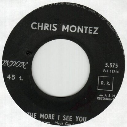 Chris Montez - The more I see you + You I love you (Vinylsingle)