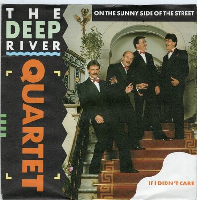 Deep River Quartet - On The Sunny Side Of The Street + If I Didn't Care (Vinylsingle)