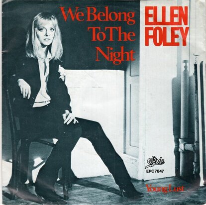 Ellen Foley - We belong to the night + Young lust (Vinylsingle)