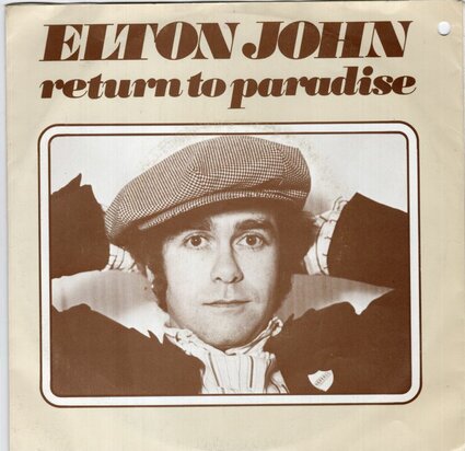Elton John - Return to paradise + Big dipper (Vinylsingle)
