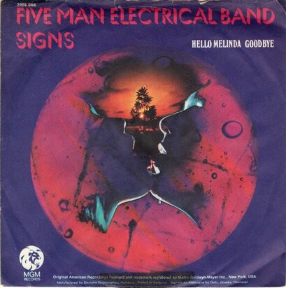 Five Man Electrical Band - Signs + Hello Melinda Goodbye (Vinylsingle)