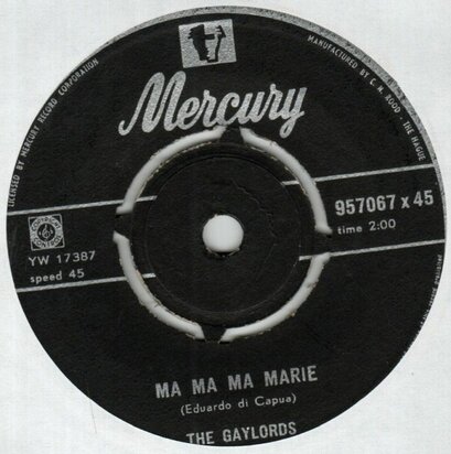 Gaylords - Ma ma ma Marie + Flamingo L'amore (Vinylsingle)