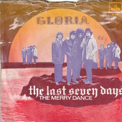 Gloria - The last seven days + The merry dance (Vinylsingle)