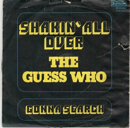 Guess Who - Shakin'  all over + Till we kiss (Vinylsingle)