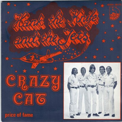 Hank the Knife - Crazy cat + Price of fame (Vinylsingle)