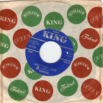 Hannibal - Ain't That Love + Come On Home Little Baby (Vinylsingle)