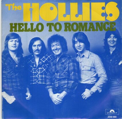 Hollies - Hello to romance + 48 hour parole (Vinylsingle)