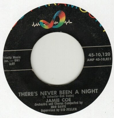 Jamie Coe - There's Never Been A Night + Goodbye, My Love, Goodbye (Vinylsingle)