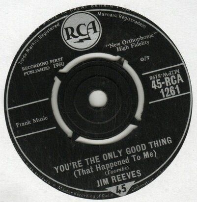 Jim Reeves - You're the only good thing + Take me in your arms and hold me (Vinylsingle)