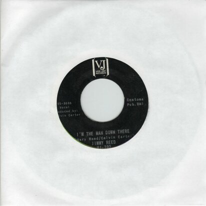 Jimmy Reed - I'm The Man Down There + Left Handed Woman (Vinylsingle)