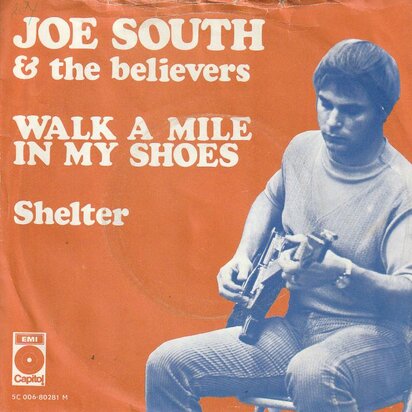 Joe South - Walk a mile in my shoes + Shelter (Vinylsingle)