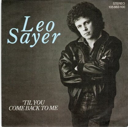 Leo Sayer - Till you come back to me + Train (Vinylsingle)