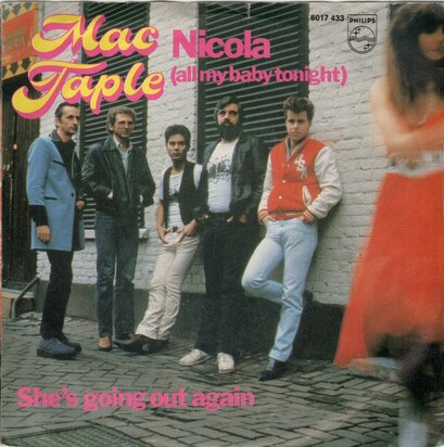 Mac Taple - Nicola (All My Baby Tonight) + She`s Going Out Again (Vinylsingle)