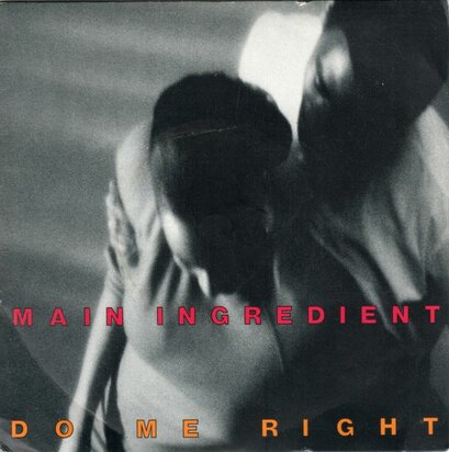 Main Ingredient - Do me right + (instr.) (Vinylsingle)