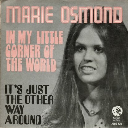 Marie Osmond - In my little corner of the world + It's just the other way around (Vinylsingle)