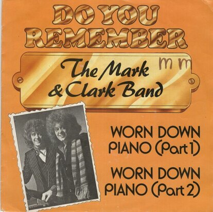 Mark & Clarck Band - Worn down piano + (part II) (Vinylsingle)