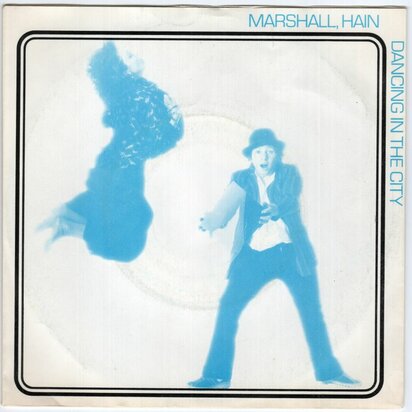 Marshall Hain - Dancing in the city + Take my number (Vinylsingle)