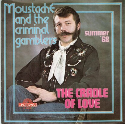 Moustache - Cradle of love + Summer '68 (Vinylsingle)