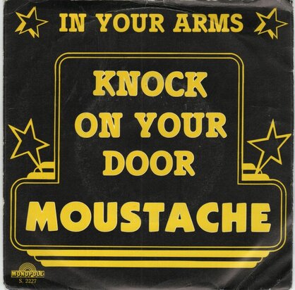 Moustache - Knock on your door + In your arms (Vinylsingle)