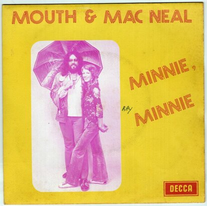 Mouth & MacNeal - Minnie, Minnie + I don't wanna be the richest man (Vinylsingle)