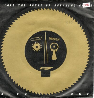 Nick Lowe - I love the sound of breaking glass + They called it rock (Vinylsingle)