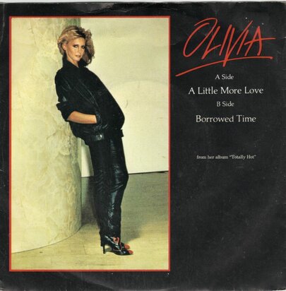 Olivia Newton John - A little more love + Borrowed time (Vinylsingle)